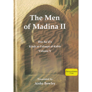 The Men of Madina by Muhammad Ibn Sa'd