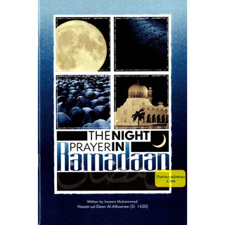 The Night Prayer In Ramadaan By Imaam Muhammad Naasir ud Deen al Albaanee