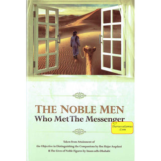 The Noble Men Who Met The Messenger by Rasheeed barbee