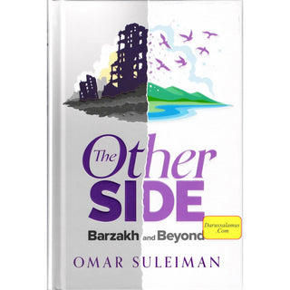 The Other Side: Barzakh and Beyond