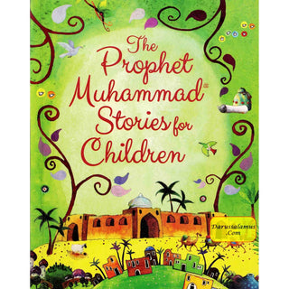 The Prophet Muhammad Stories for Children By Saniyasnain Khan (Paperback)