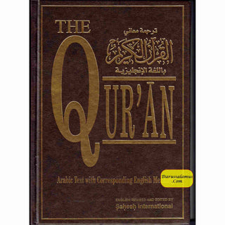 The Quran (Arabic Text With Corresponding English Meaning)