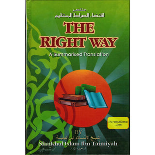 The Right Way By Ibn Taimiyah