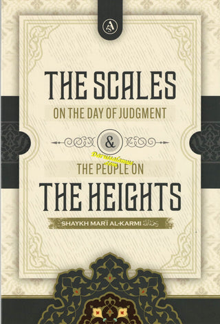 The Scales On The Day Of Judgement & The People On The Heights