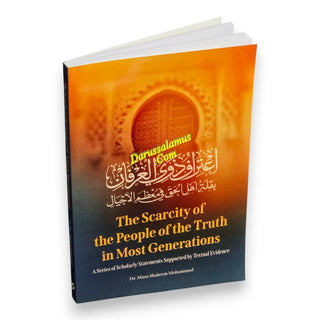 The Scarcity of the People of Truth in Most Generations