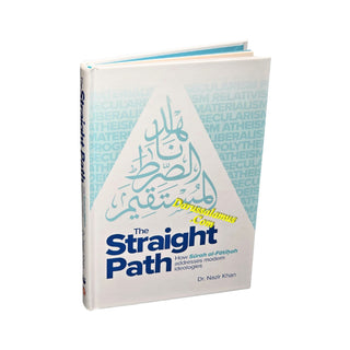 The Straight Path by Nazir Khan