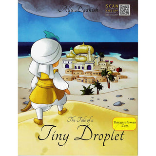 The Tale Of A Tiny Droplet By Ally Daanish