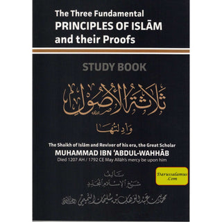 The Three Fundamental Principles Of Islam And Their Proofs Study Book By Muhammad Ibn Abdul-Wahhab