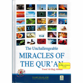 The Unchallengeable Miracles of the Quran By Yusuf Al-Hajj Ahmad