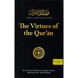 The Virtues of the Qu'ran By Shaykh al-Islam Muhammad ibn 'Abdul-Wahab