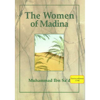 The Women of Madina By Muhammad ibn Sa'd