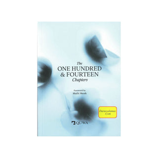The One Hundred  Fourteen Chapters Foreward by Mufti Menk, 9781919421827