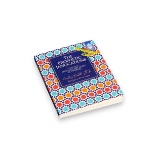 The Prophetic Invocations (Adhkar al-Sabah wal Masa), 9781905837786