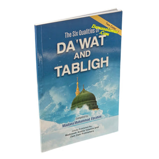 The Six Qualities Of Dawat And Tabligh