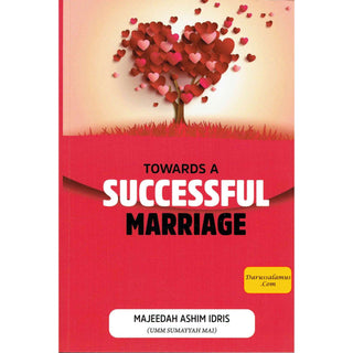 Towards A Successful Marriage By Majeedah Ashim Idris