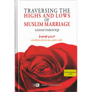 Traversing the Highs and Laws of Muslim Marriage By Sadaf farooqi