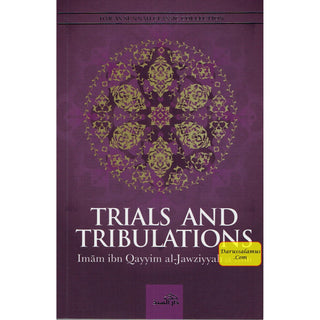 Trials and Tribulations By Al-Imam al-Izz bin Abdi-s-Salam