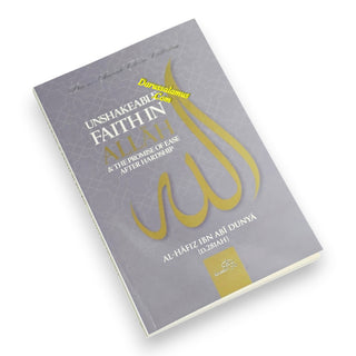 Unshakeable Faith in Allah and the Promise Of Ease After Hardship
ISBN: 9781904336860