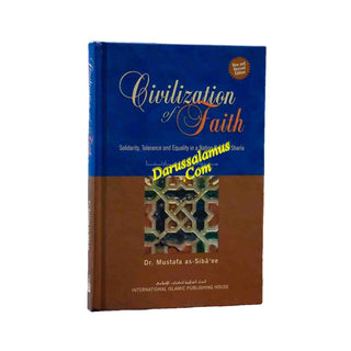 CivilIzation of faith By Dr. Mustafa as-Sibaaie