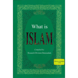 What is Islam? By Darussalam Research Division