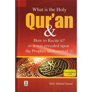 What is the Holy Quran & How to Recite? By Qari Ahmad Saeed