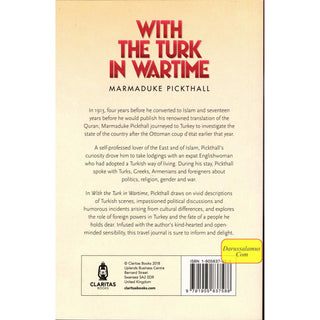 With The Turk In Wartime By Marmaduke Pickthall