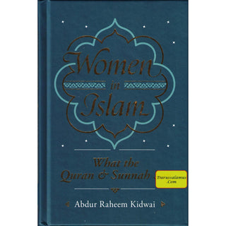 Women In Islam by Abdur Raheem Kidwai