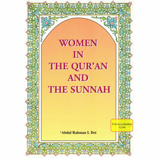 Women in the Qur'an and the Sunnah By Abdul Rahman I.Doi