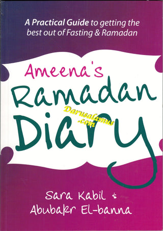 Ameena's Ramadan Diary By Sara Kabil & Abubakr El-Banna