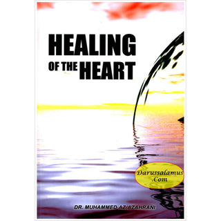 Healing Of The Heart By Dr. Muhammed AZ-Azahrani