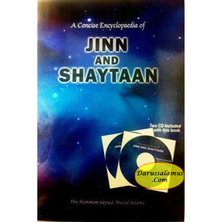 A Concise Encyclopedia of Jinn And Shaytaan (with 2 Cds) By Abu Hammam Sayyed Murad Salama