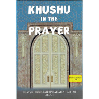 Khushu In The Prayer