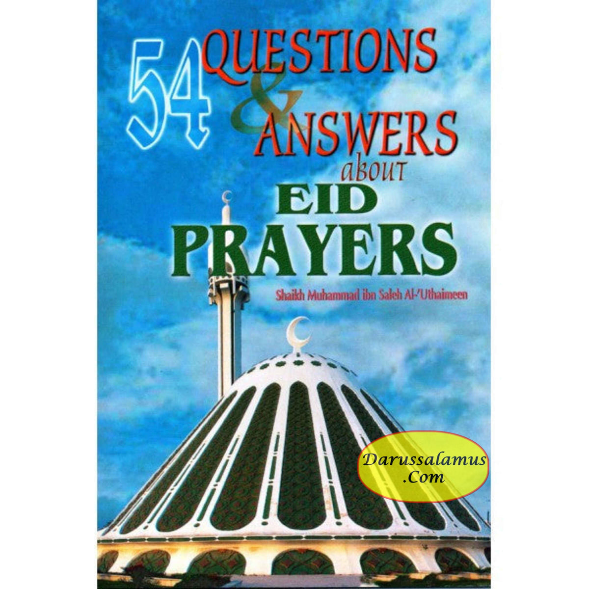 54 Questions & Answers About Eid Prayers By Shaikh Muhammad