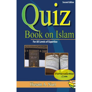 Quiz Book on Islam for All Levels of Expertise By Husain Nuri