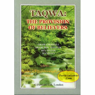 TAQWA The Provision of the Believers By Abu Maryam Majdi Fathi Al-Sayed