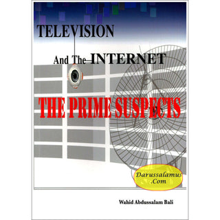 Television And The Internet The Prime Suspects By Wahid Abdussalam Bali