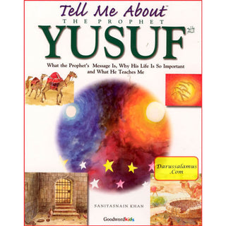 Tell me about the Prophet Yusuf By Saniyasnain Khan