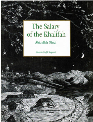 The salary of the Khalifah By Dr. Abidullah Ghazi