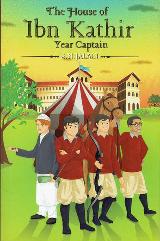 The House of Ibn Kathir : Year Captain By S. N. Jalali