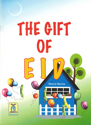 The Gift of Eid By Shazia Nazlee