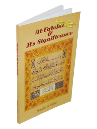 Al-Fateha & It's Significance By Shamim Siddiqi