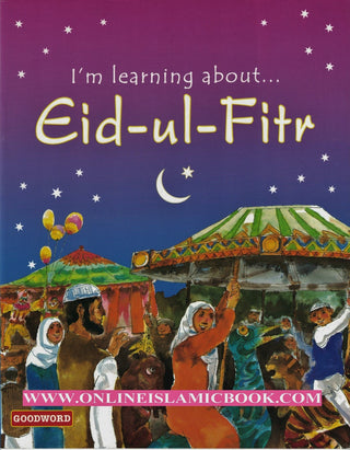 I m Learning About Eid-ul-Fitr By Saniyasnain Khan