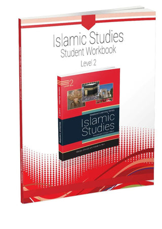 Islamic Studies Level 2 Workbook (Weekend Learning Series) By Husain A.Nauri and Mansur Ahmad