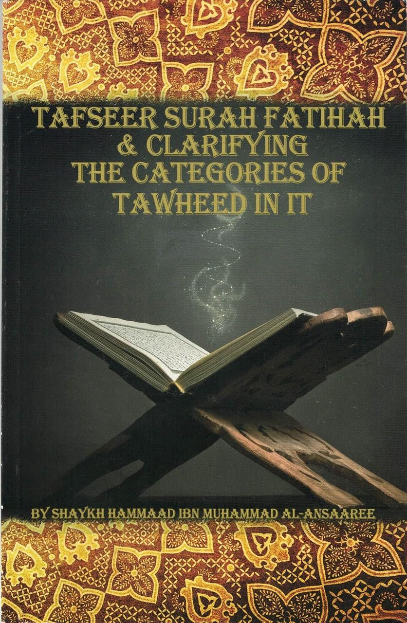 Tawheed Ranya Tafseer Surah Fatihah & Clarifying The Categories of Tawheed ...