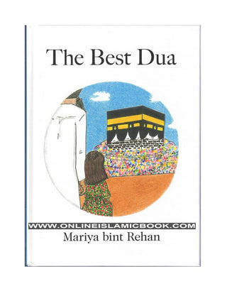 The Best Dua by Mariya bint Rehan