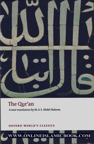 The Qur'an (Oxford World's Classics) By M. A. S. Abdel Haleem