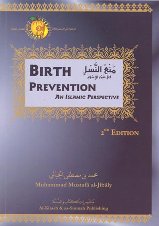 Birth Prevention an Islamic Perspective By Muhammad Al-Jibali