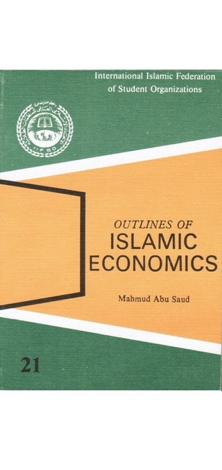 Outline of Islamic Economics By M. A. Saud