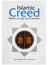 Islamic Creed Based on Quran and Sunnah By Muhammad bin Jamil Zino