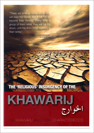 The Religious Insurgency of the Khawarij By Abbas Abu Yahya